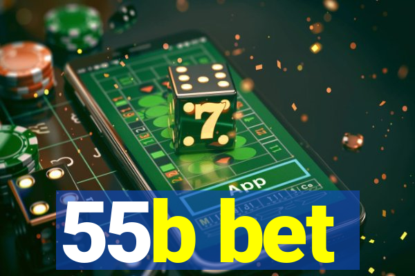 55b bet